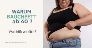 Bauchfett ab 40 und was wirklich hilft