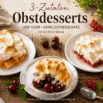 Obst mit Baiserhaube – eine feine kleine Nachspeise